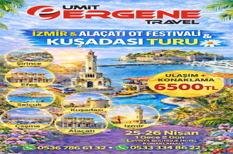 ALAÇATI OT FESTİVALİ & KUŞADASI TURU